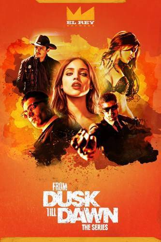 From Dusk Till Dawn: The Series [Latino]
