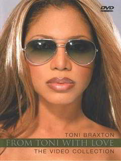 Toni Braxton: From Toni With Love