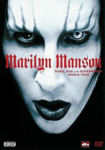 Marilyn Manson: Guns, God And Government [DVD9]