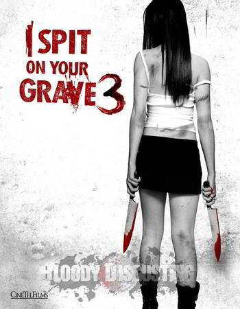 I Spit on Your Grave 3 [BD25]