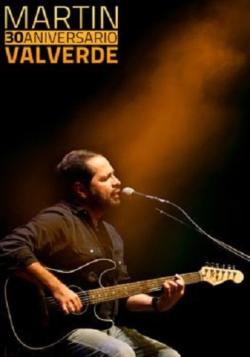 Martín Valverde 30 Aniversario 1981-2011
