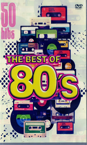 The Best Of The 80’s: 50 Hits 2013