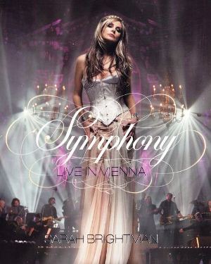 Sarah Brightman: Symphony Live In Vienna [DVD9]