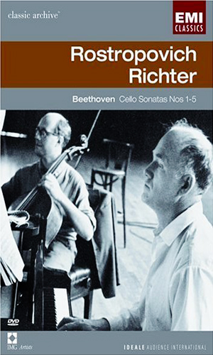 Beethoven: The Cello Sonatas – Mstislav Rostropovich, Sviatoslav Richter [DVD9]