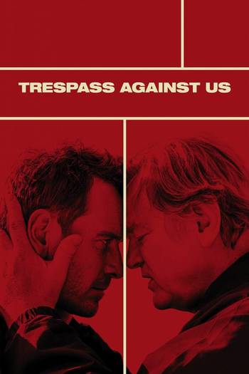Trespass Against Us [Latino]