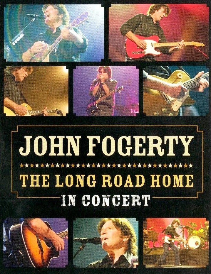 John Fogerty: The Long Road Home In Concert